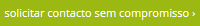 solicitar contacto sem compromisso ›